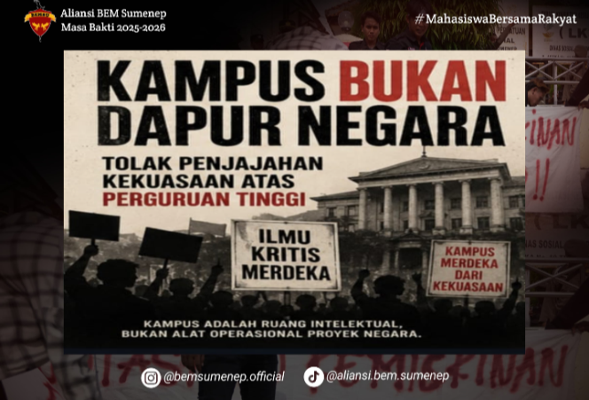 
					Kampus Bukan Dapur Negara: Tolak Penjajahan Kekuasaan Atas PerguruanTinggi